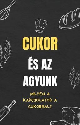 A cukor és az agyunk (káros) kapcsolata