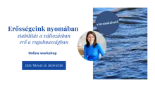 Erősségeink nyomában - online workshop